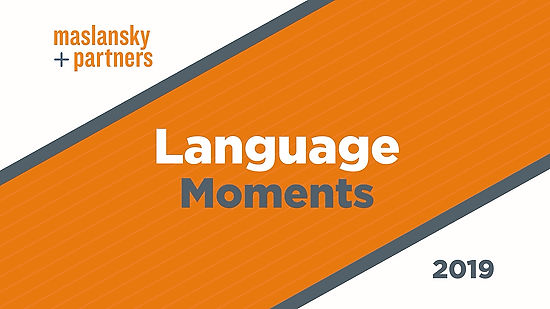 Maslansky + Partners • Language Moments 2019